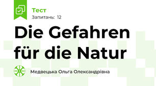 Die Gefahren für die Natur