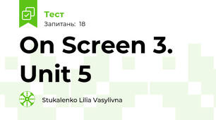 On Screen 3. Unit 5