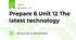 Prepare 6 Unit 12 The latest technology