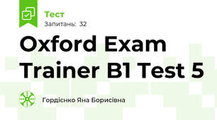 Oxford Exam Trainer B1 Test 5