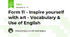 Form 11 - Inspire yourself with art - Vocabulary & Use of English