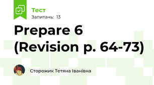 Prepare 6 (Revision p. 64-73) 