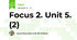 Focus 2. Unit 5. (2)