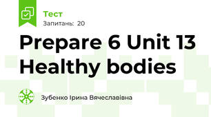 Prepare 6 Unit 13 Healthy bodies