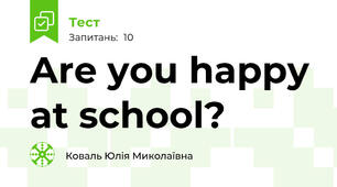 Are you happy at school?