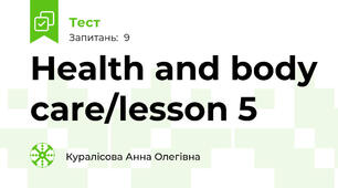 Health and body care/lesson 5