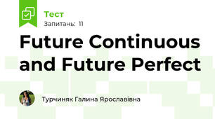  Future Continuous and Future Perfect