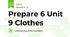 Prepare 6 Unit 9 Clothes