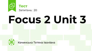 Focus 2 Unit 3 