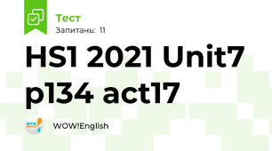 HS1 2021 Unit7 p134 act17