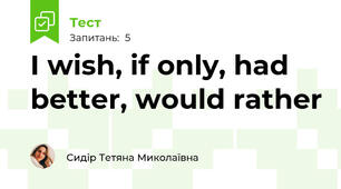 I wish, if only, had better, would rather