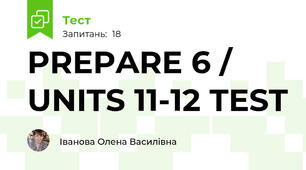  PREPARE 6 / UNITS 11-12 TEST