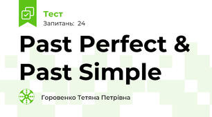 Past Perfect & Past Simple