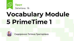Vocabulary Module 5 PrimeTime 1