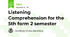 Listening Comprehension for the 5th form 2 semester