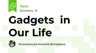 Gadgets  in Our Life