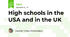 High schools in the USA and in the UK