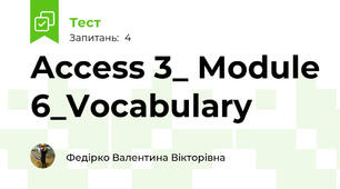 Access 3_ Module 6_Vocabulary