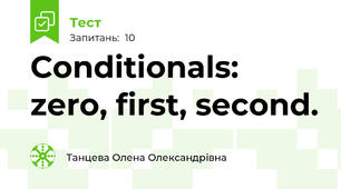  Conditionals: zero, first, second.