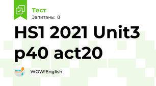 HS1 2021 Unit3 p40 act20