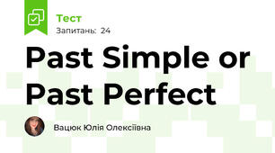 Past Simple or Past Perfect