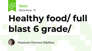 Healthy food/ full blast 6 grade/