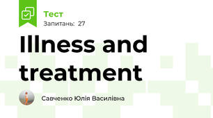 Illness and treatment