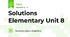 Solutions Elementary Unit 8