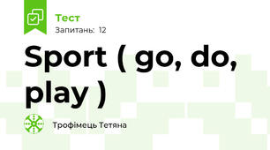 Sport ( go, do, play )