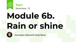 Module 6b. Rain or shine