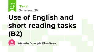 Use of English and short reading tasks (B2)