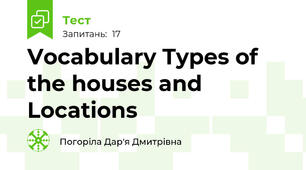 Vocabulary Types of the houses and Locations 