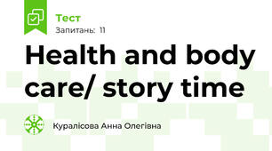 Health and body care/ story time