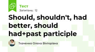 Should, shouldn't, had better, should had+past participle