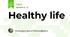 Healthy life