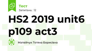 HS2 2019 unit6 p109 act3