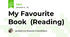 My Favourite Book  (Reading)