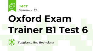Oxford Exam Trainer B1 Test 6