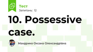 10. Possessive case.