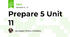 Prepare 5 Unit 11