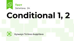 Conditional 1, 2