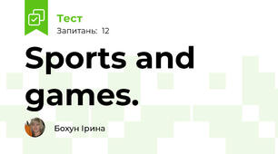 Sports and games. 