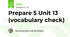 Prepare 5 Unit 13 (vocabulary check)