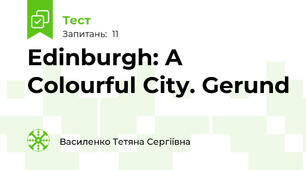Edinburgh: A Colourful City. Gerund