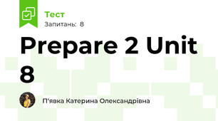 Prepare 2 Unit 8