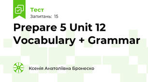 Prepare 5 Unit 12 Vocabulary + Grammar