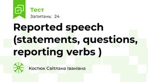 Reported speech (statements, questions, reporting verbs )