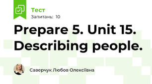 Prepare 5. Unit 15. Describing people.
