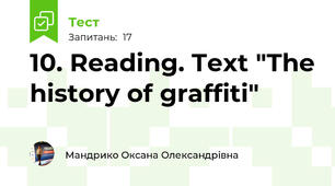 10. Reading. Text "The history of graffiti"