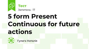 5 form Present Continuous for future actions